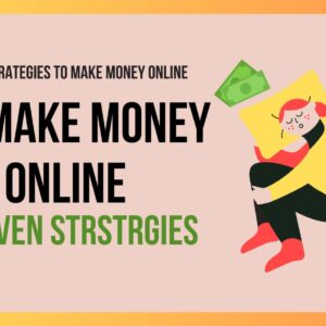 Read more about the article 15 Proven Strategies To Make Money Online