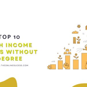 Read more about the article Top 10 High Income Skills Without Degree