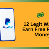 Legit Ways to Earn Free PayPal Money