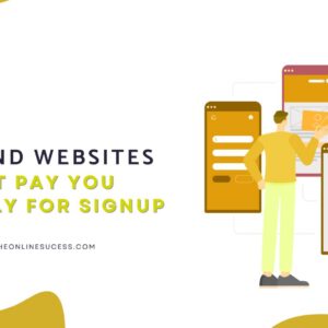 Read more about the article Apps and Websites That Pay You Instantly for signup