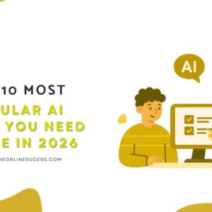 Read more about the article Top 10 Most Popular AI Tools You Need to Use in 2026