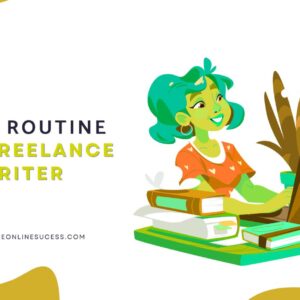 Read more about the article Daily Routine of a Freelance Writer – Daily Routine & Habits