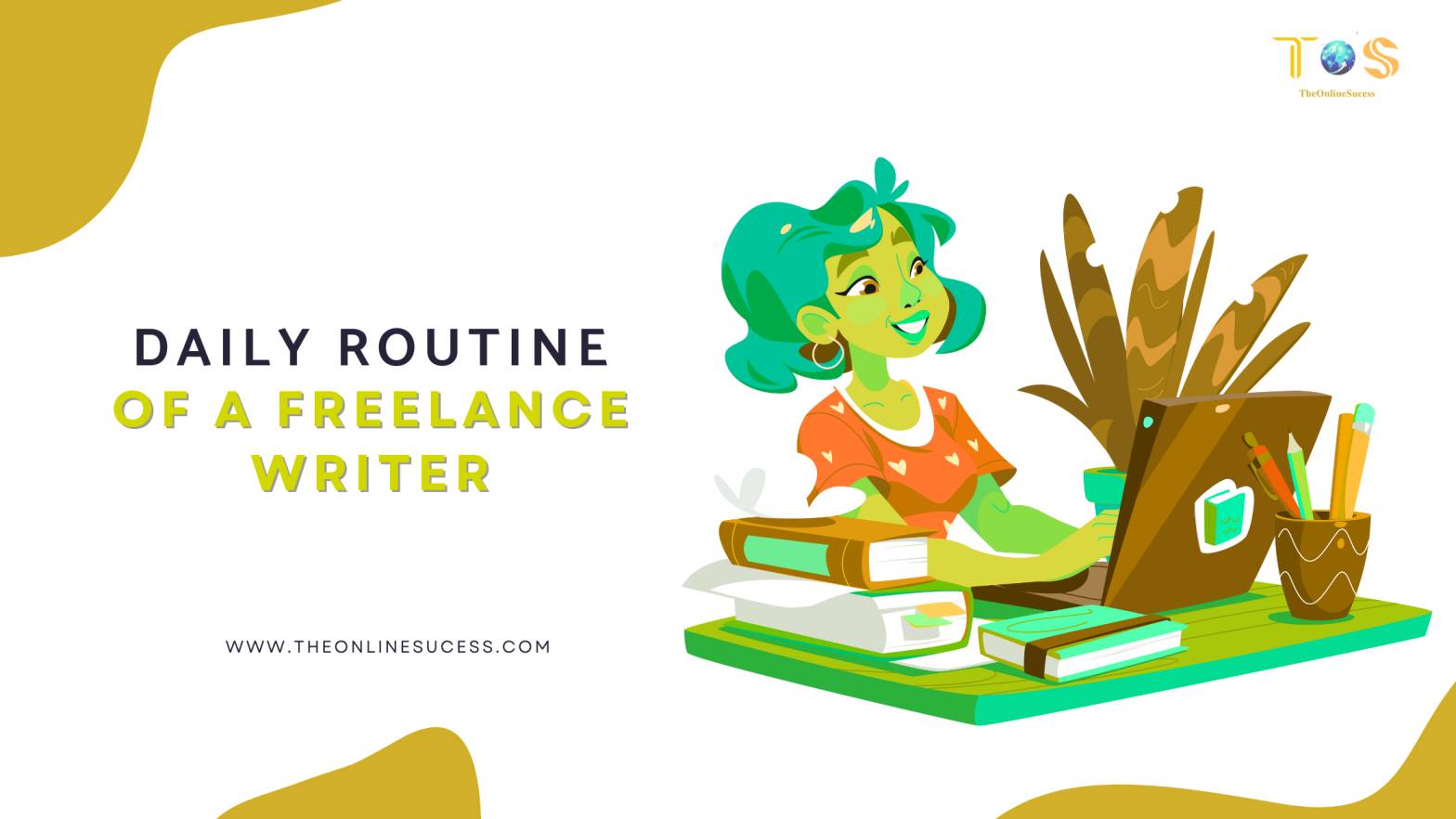 Daily Routine of a Freelance Writer