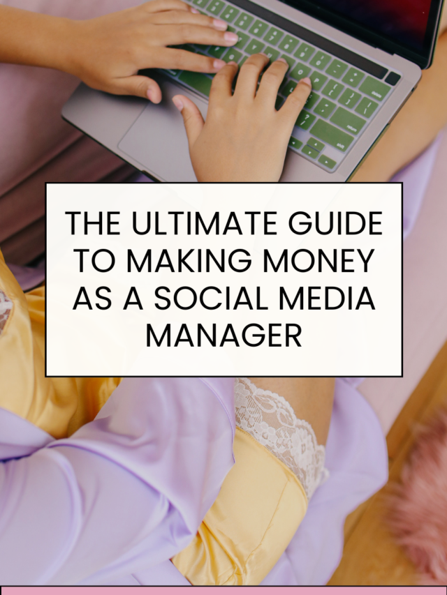 How To Make Money As a Social Media Manager