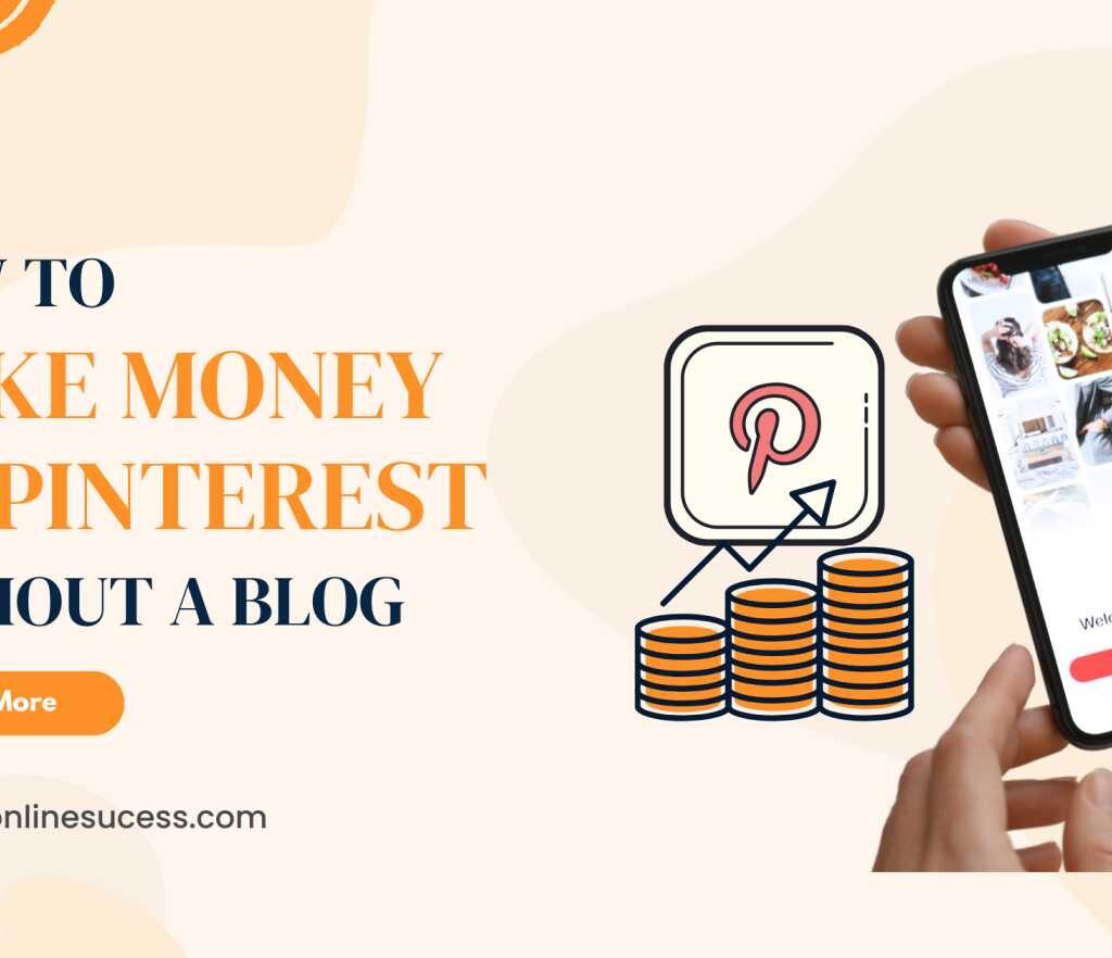 How to Make Money on Pinterest Without a Blog