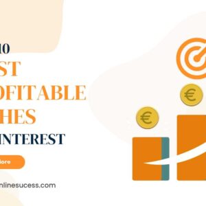 Read more about the article Top 10 Most Profitable Niches on Pinterest in 2025