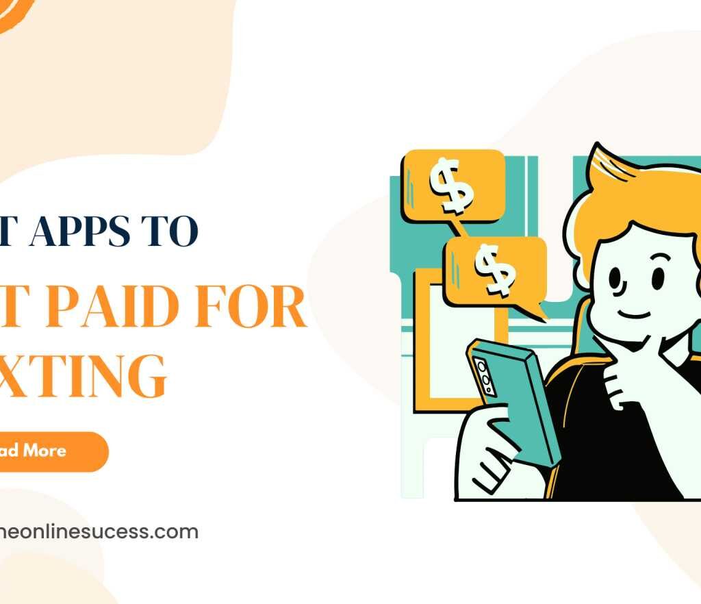 Best Apps to Get Paid for Texting