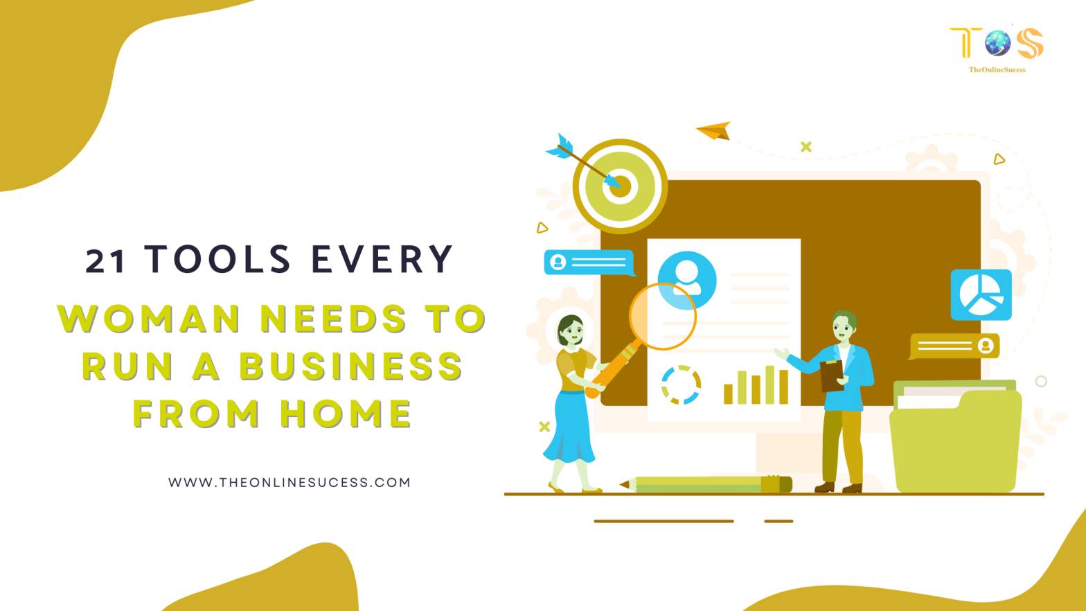 Read more about the article 21 Tools Every Woman Needs to Run a Business from Home