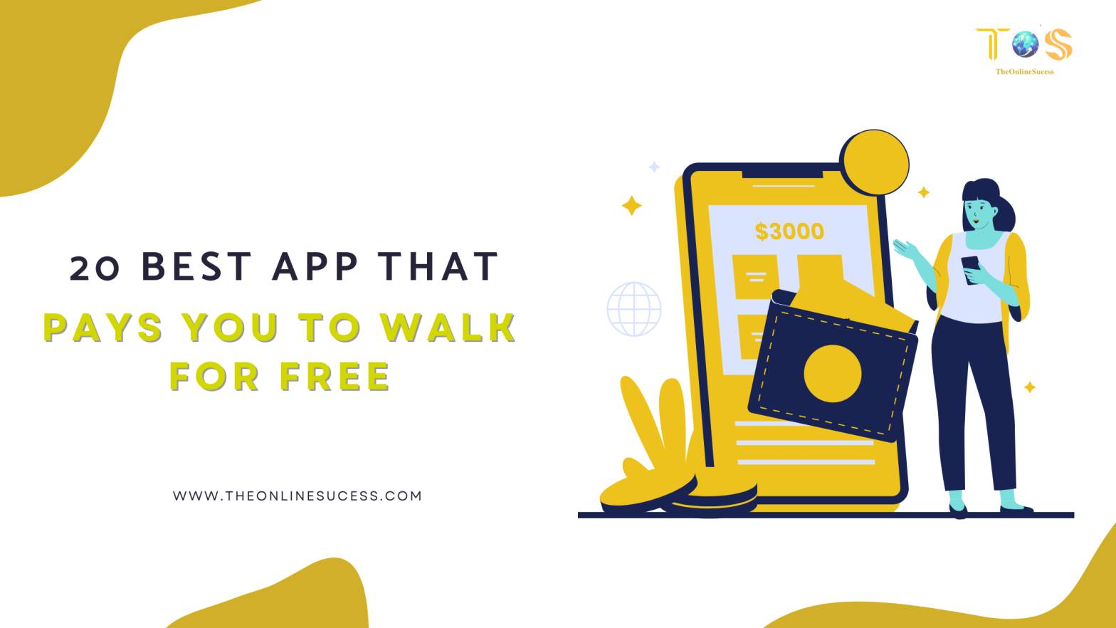 20 Best App That Pays You To Walk For Free 2025