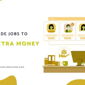 Read more about the article Best Side Jobs To Earn Extra Money 2025
