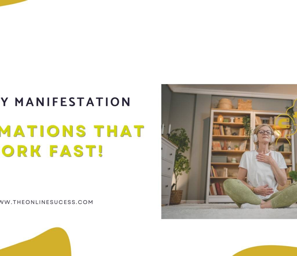 50 Money Manifestation Affirmations that Work Fast!
