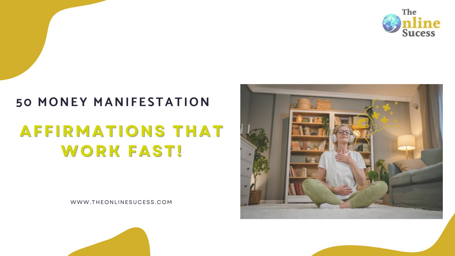 50 Money Manifestation Affirmations That Work Fast!