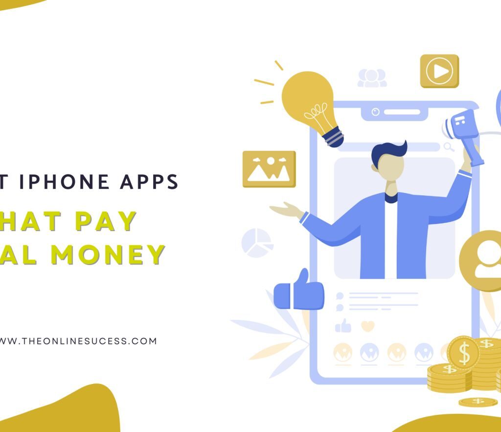 Best iPhone Apps That Pay Real Money