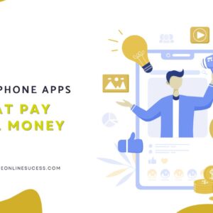 Read more about the article 11 Best iPhone Apps That Pay Real Money 2025 
