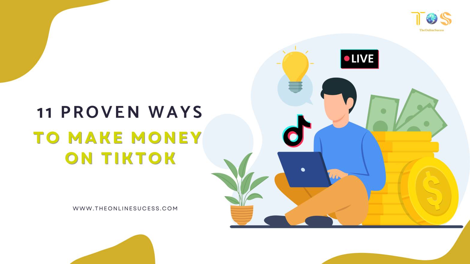 You are currently viewing 11 Proven Ways to Make Money on TikTok in 2025