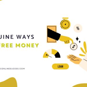 Read more about the article 11 Genuine Ways to Get Free Money 2025