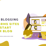 15 Best Blogging Platforms Sites to Start Your Blog 2025