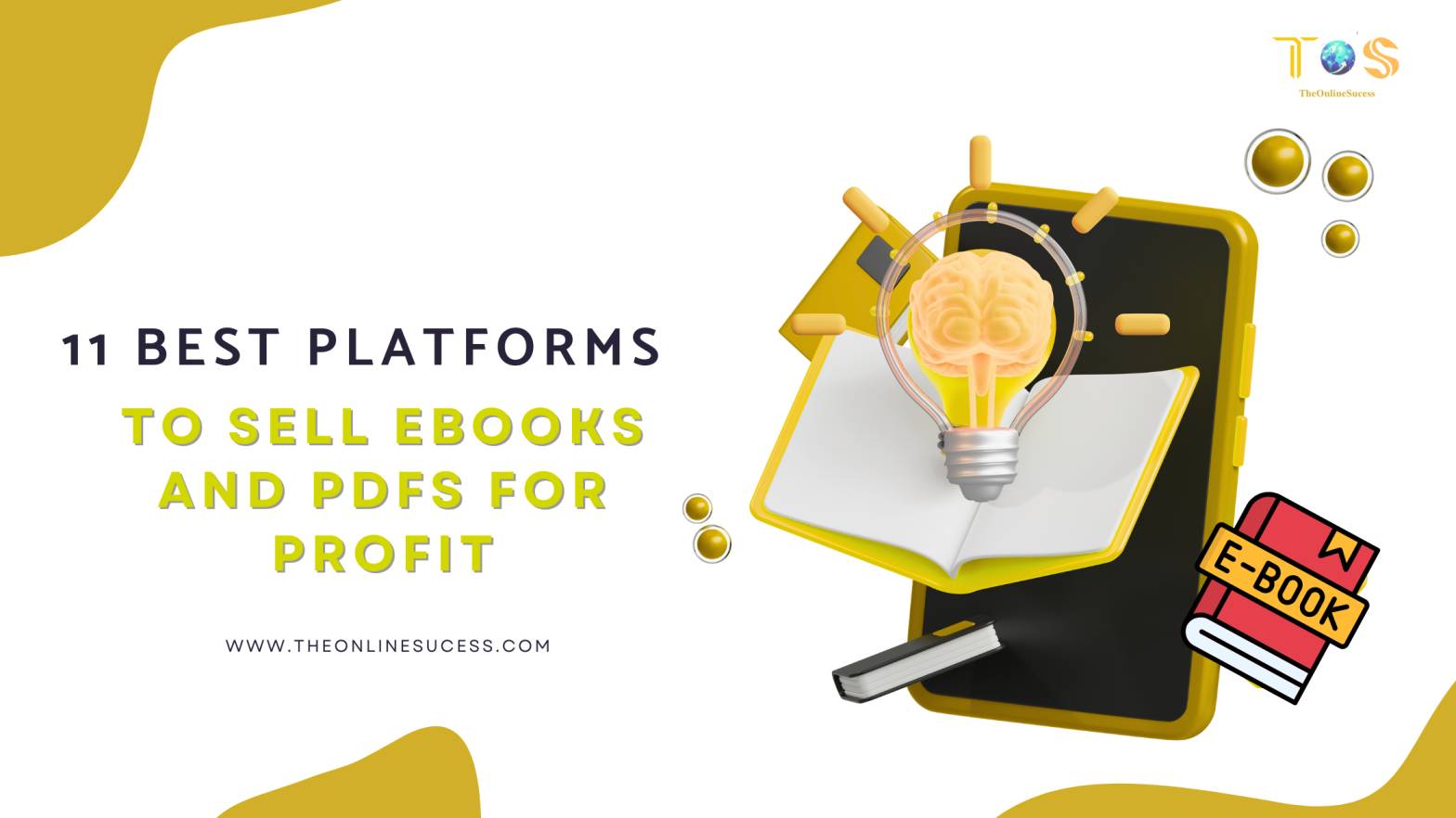 You are currently viewing 11 Best Platforms to Sell Ebooks and PDFs for Profit