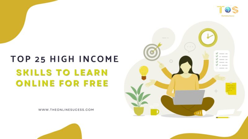 Top 25 High Income Skills To Learn Online for Free 2026
