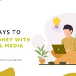 Ways to Make Money With Social Media