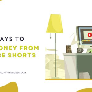 Read more about the article 11 Ways To Earn Money from YouTube Shorts in 2025
