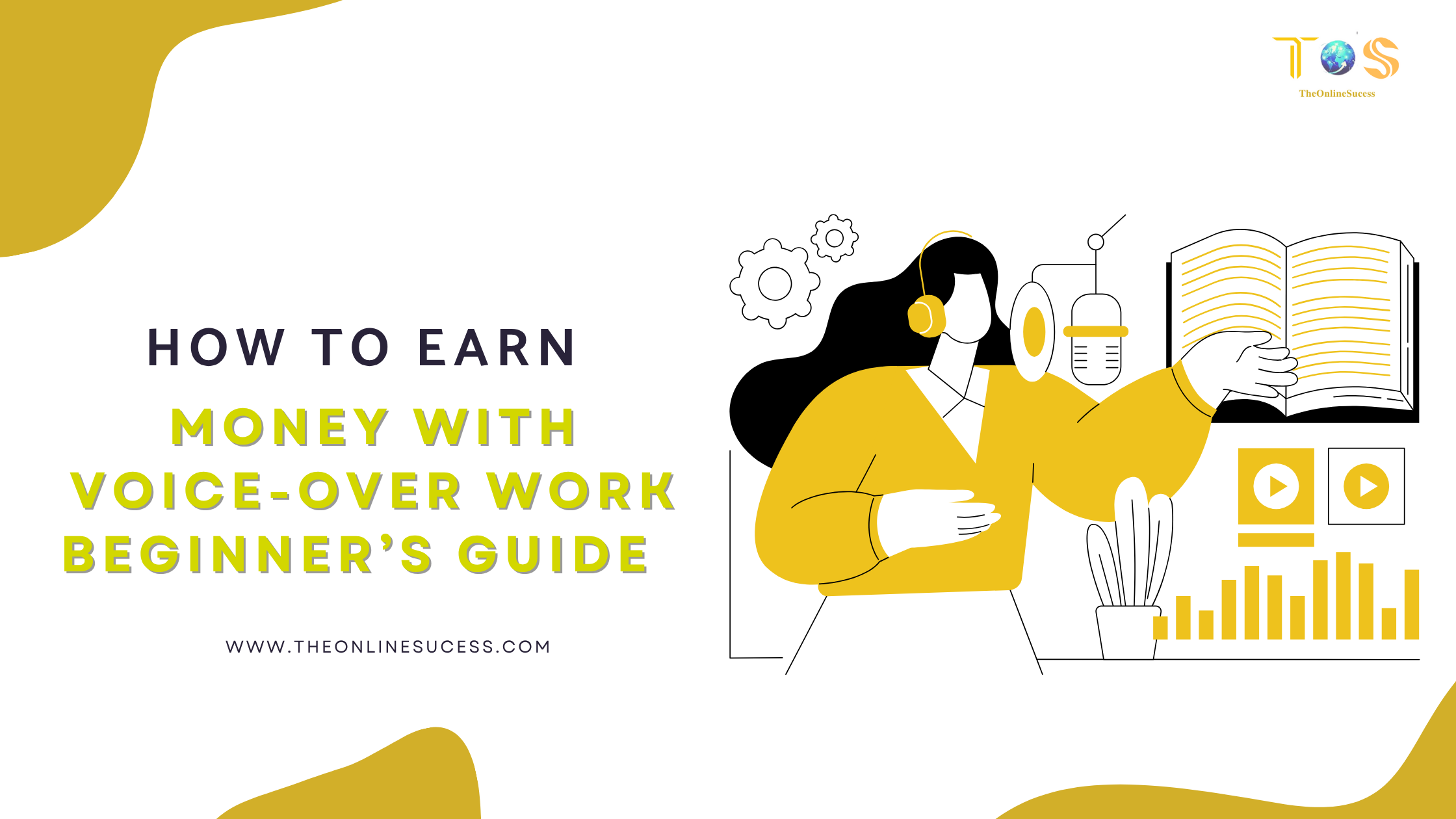 You are currently viewing How To Earn Money With Voice-Over Work 2025 | Beginner’s Guide 
