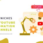 Best Niches for YouTube Automation