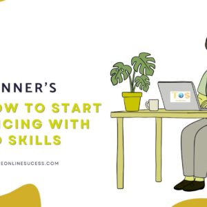 Read more about the article A Complete Beginner’s Guide how to Start Freelancing With Zero Skills or Experience 2026