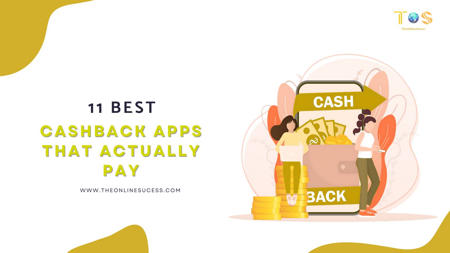 Read more about the article 11 Best Cashback Apps That Actually Pay in 2026
